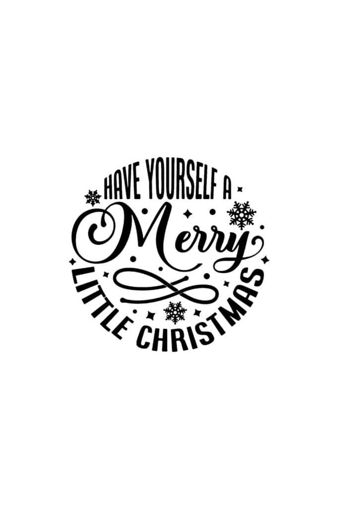 have yourself a merry little christmas