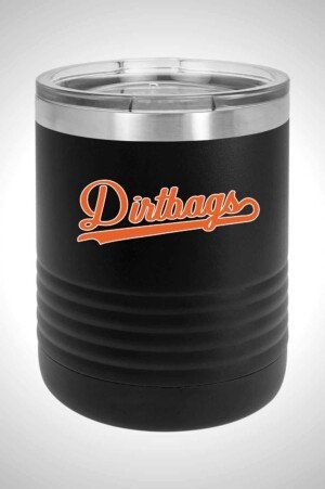 Dirtbags 10 oz. Tumbler with Standard Lid